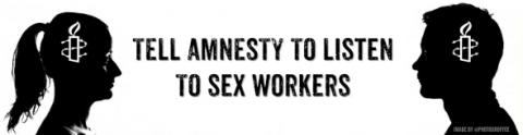 International action urging Amnesty International to approve its policy project on the decriminalization of sex work